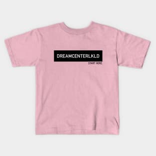 DREAMCENTERLKLD Kids T-Shirt